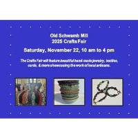 Annual Craft Fair at the Old Schwamb Mill