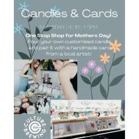Candles & Cards | One Stop Event for Mother's Day at Culture Brewing