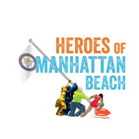 Heroes of Manhattan Beach | SOLD OUT