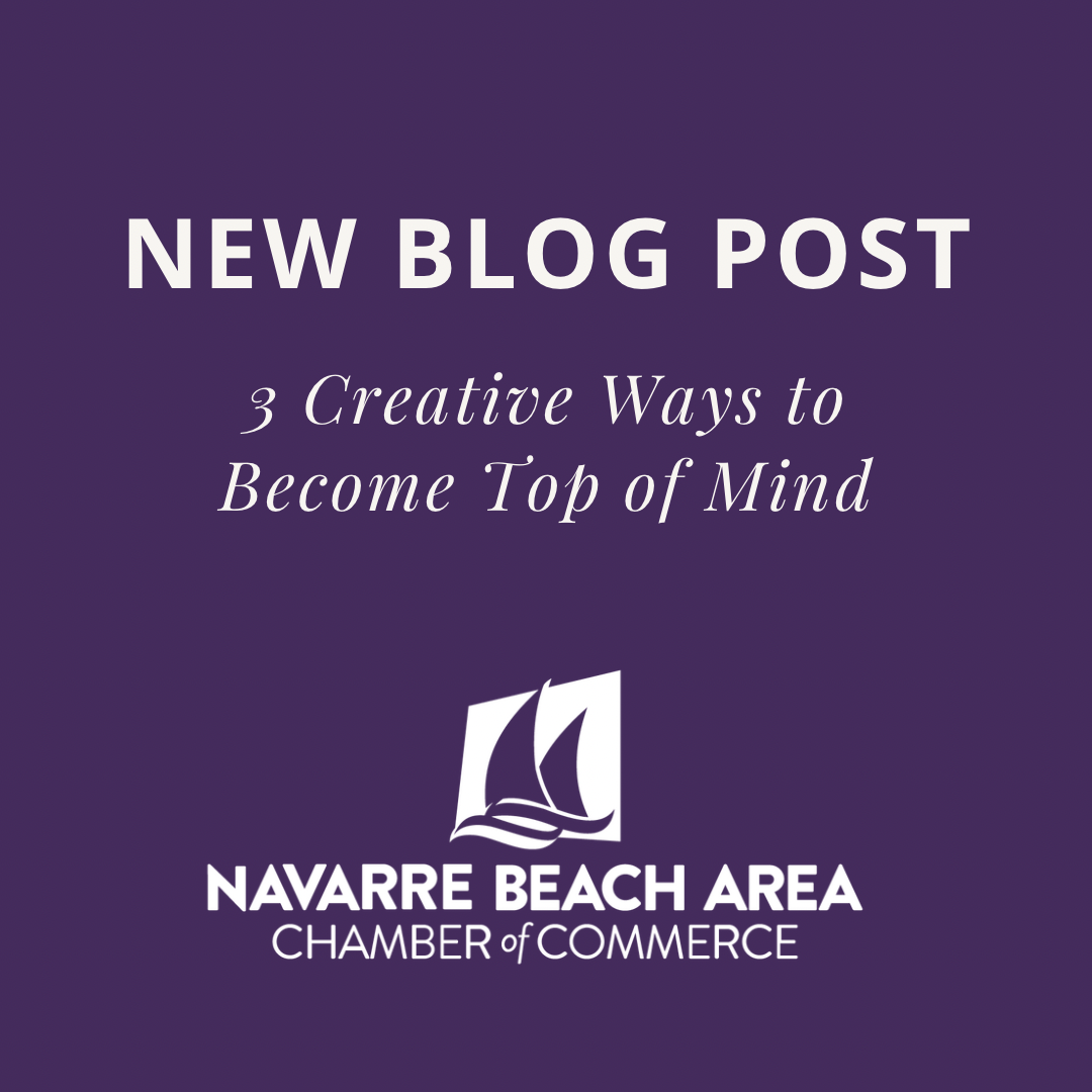 3 Creative Ways to Become Top of Mind 3 Creative Ways to Become Top of Mind