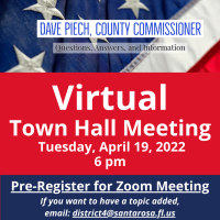 Santa Rosa County District 4 Commissioner Dave Piech's Monthly Virtual Town Hall