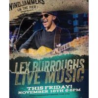 LIVE MUSIC:  Lex Burroughs at Windjammers on the Pier