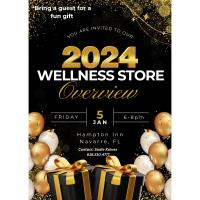 2024 Wellness Store Overview