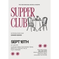 SUPPER CLUB at The Vine Wine Bar, Bistro & Shoppe
