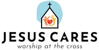 Jesus Cares Worship at the Cross