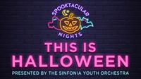 Spooktacular Nights "This is Halloween" Performance: Sinfonia