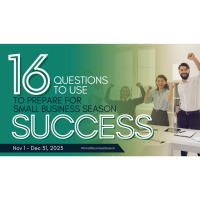 NEW BLOG POST:  16 Questions to Use to Prepare for Small Business Season Success