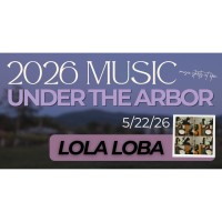 Music Under the Arbor - Lola Loba
