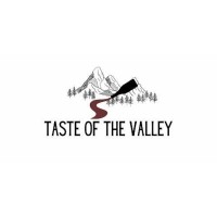 A Taste of the Valley Wine, Spirits, and Food Festival