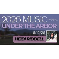 Music Under the Arbor - Heidi Riddell