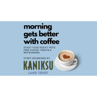 Chamber Coffee Connect - hosted by Kaniksu Land Trust