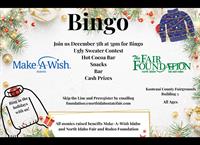 BINGO / Make-A-Wish Idaho & North Idaho Fair and Rodeo Foundation