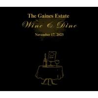 Wine & Dine at The Gaines Estate