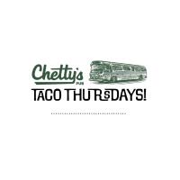 Taco Thursdays @ Chetty's Pub