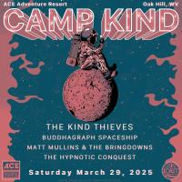 Camp Kind with The Kind Thieves