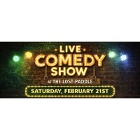Comedy Show @ The Lost Paddle