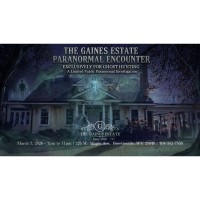 Paranormal Investigation at The Gaines Estate