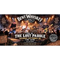 Bent Whiskey @ The Lost Paddle