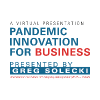 Pandemic Innovation for Business presented by Greg Solecki