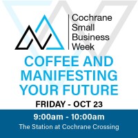 SMALL BUSINESS WEEK 2026: Coffee and Manifesting your Future