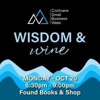 Wisdom & Wine - Leadership, Connections & a Guided Tasting
