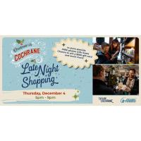 Christmas in Cochrane Late Night Shopping