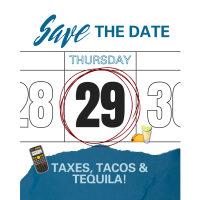 Taxes, Tacos & Tequila Lunch and Learn