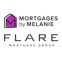 Mortgages by Melanie - Flare Mortgage Group