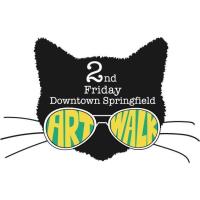 2nd Friday Art Walk - Downtown Springfield