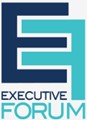 Executive Forum Executive Forum