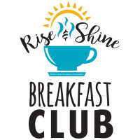 Rise N Shine Breakfast Club  - PFCU at the Chamber
