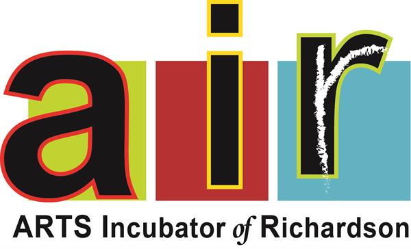 AIR - ''Arts Incubator of Richardson'' AIR - ''Arts Incubator of Richardson''