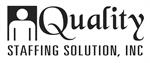 Quality Staffing Solution, Inc.