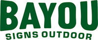 Bayou Signs Outdoor, LLC