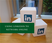 Using Linkedin to Network Online