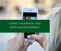 Using Facebook and Instagram Stories