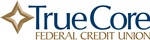 TrueCore Federal Credit Union