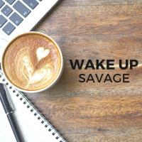 Wake Up Savage at The State Bank of Faribault