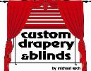 Custom Drapery & Blinds by Michael Esch