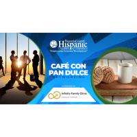 Café con Pan Dulce with Infinity Family Clinic