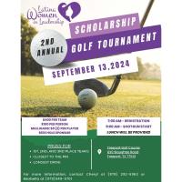 Latina Women in Leadership 2nd Annual Scholarship Golf Tournament