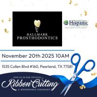 Hallmark Prosthodontics Ribbon Cutting and Ceremony