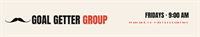 Goal Getter Group (weekly Mastermind)