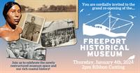 Grand Re-opening of the Freeport Historical Museum