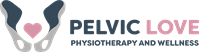 Pelvic Love Physiotherapy and Wellness PLLC