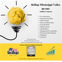 What could be better than free? Transform your skill set with Skillup Mississippi Valley's free online courses. Enhance your abilities and learn new skills.