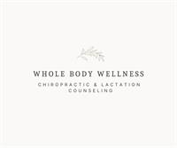 GRAND OPENING & First Dollar for Whole Body Wellness Chiropractic & Lactation Counseling