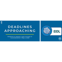 Important COVID-19 Economic Injury Disaster Loan (EIDL) Deadlines This Month   