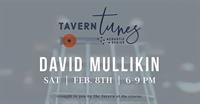 Tavern Tunes with David Mullikin