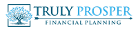 Truly Prosper Financial Planning LLC